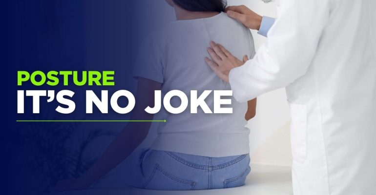 Posture It’s No Joke